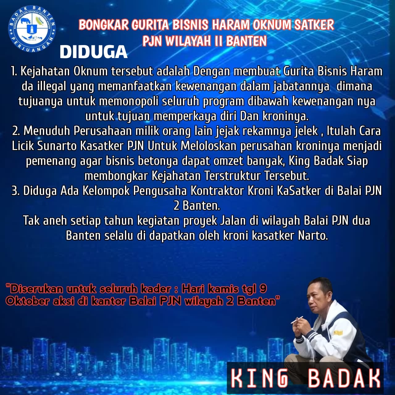 King Badak Siap Bongkar Dugaan Mafia Proyek Beton di Balai PJN II Banten