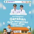 Jelang Libur Semester Ganjil, Dinas Pendidikan Lebak Imbau Ayah Ambil Rapor Anak : BKKBN Siapkan  Reward Khusus