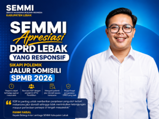 SEMMI Apresiasi DPRD Lebak yang Responsif Sikapi Polemik Jalur Domisili SPMB 2026