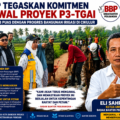 BBP Tegaskan Komitmen Kawal Proyek P3-TGAI, BBWS C3 Puas dengan Progres Bangunan Irigasi di Cikulur