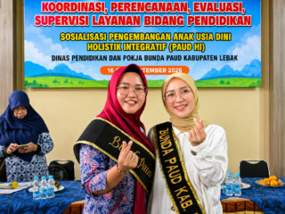 Bunda PAUD Lebak Soroti Rendahnya Kesadaran Prasekolah, Ajak Orang Tua Siapkan Anak Sebelum Masuk SD