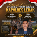 Deliano Gunardi Sampaikan Ucapan Selamat atas Sertijab Kapolres Lebak