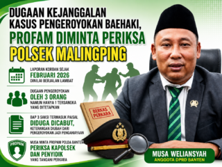Anggota DPRD Banten Soroti Dugaan Kejanggalan Kasus Pengeroyokan Baehaki, Propam Diminta Periksa Polsek Malingping