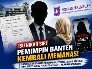 Isu Nikah Siri Pemimpin Banten Kembali Mengemuka, Pernyataan IF Berubah Usai Video Viral