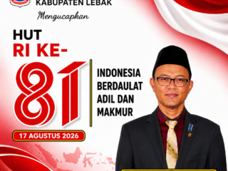 Bapperida Kabupaten Lebak Ucapkan Selamat HUT ke-81 Kemerdekaan RI, Teguhkan Semangat Indonesia Berdaulat, Adil dan Makmur