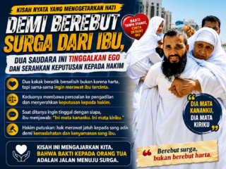 Demi Berebut Surga dari Ibu, Dua Saudara Ini Tinggalkan Ego dan Serahkan Keputusan kepada Hakim