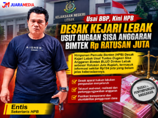 Usai BBP, Kini HPB Desak Kejari Lebak Usut Dugaan Sisa Anggaran Bimtek Rp Ratusan Juta