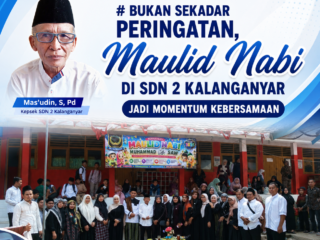 Bukan Sekadar Peringatan, Maulid Nabi di SDN 2 Kalanganyar Jadi Momentum Kebersamaan