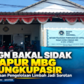 BGN Korwil Lebak Bakal Sidak Dapur MBG Tungkupasir, Dugaan Limbah Jadi Sorotan