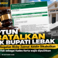 PTUN Batalkan SK Bupati Lebak, Ricky Zaenal Abidin Menang Gugatan Kades Kerta