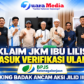 Klaim JKM Ibu Lilis Masuk Verifikasi Ulang BPJS, King Badak Ancam Aksi Jilid III